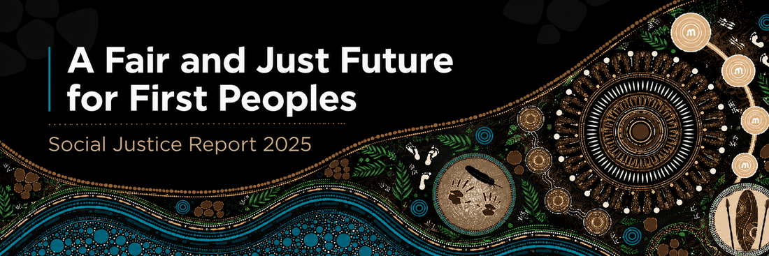A Fair and Just Future for First Peoples: Creating the Artwork and Report Design for the Social Justice Report 2025 - Aboriginal Art by Lani