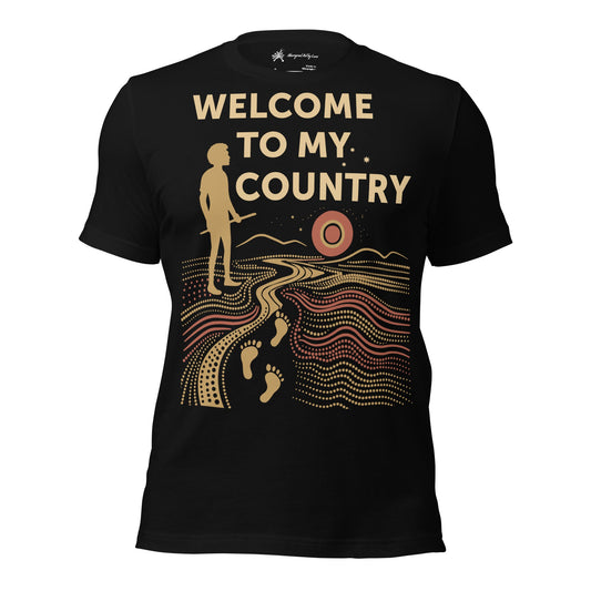 "Welcome to MY Country" T-Shirt - Aboriginal Art by Lani